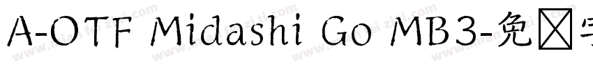 A-OTF Midashi Go MB3字体转换